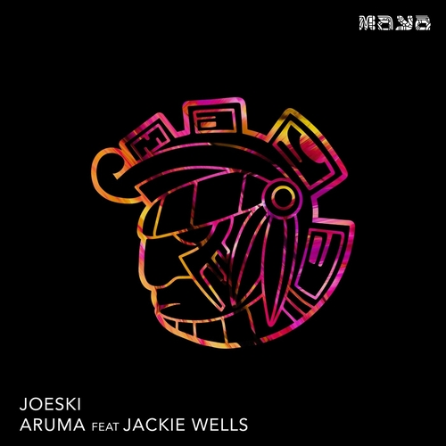 Joeski, Jackie Wells - Aruma feat Jackie Wells (Original) [MAYA212]